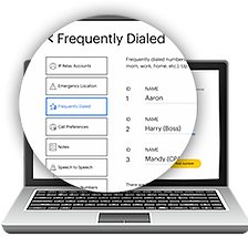 Puede programar sus preferencias para sus llamadas con números que marca con frecuencia, números de emergencia, etc.